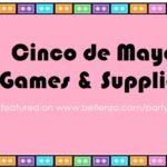 Cinco de Mayo Party Game Ideas for Kids to Adults