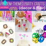 Gems and Jewels Party Crafts for Decorations, Edibles, and Favors