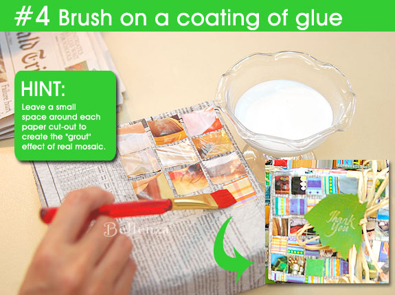 Create the mosaic with glue